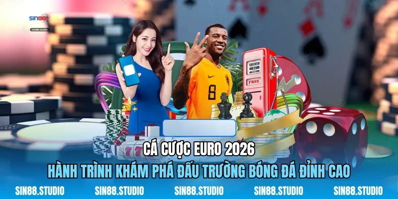 Cá Cược Euro 2026 - Khám Phá Đấu Trường Bóng Đá Đỉnh Cao 1 Cá Cược Euro 2026