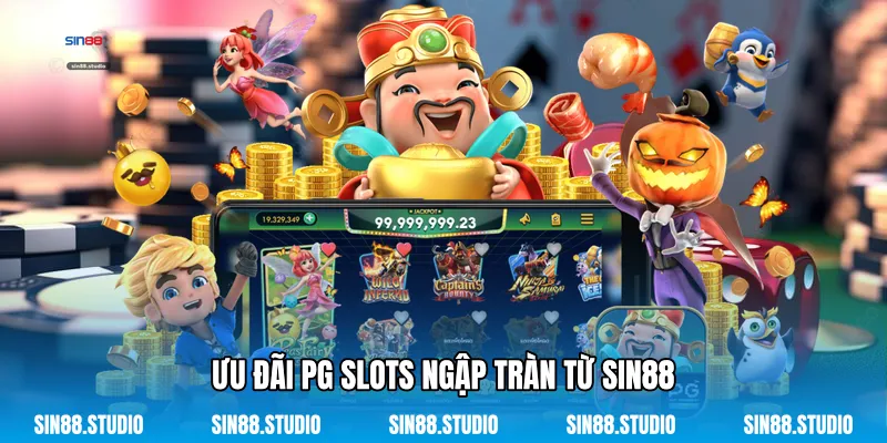 PG Slots - Kho Báu Bất Tận Cùng Lối Quay Kỹ Thuật Số 4 Ưu Đãi PG Slots Ngập Tràn Từ Sin88
